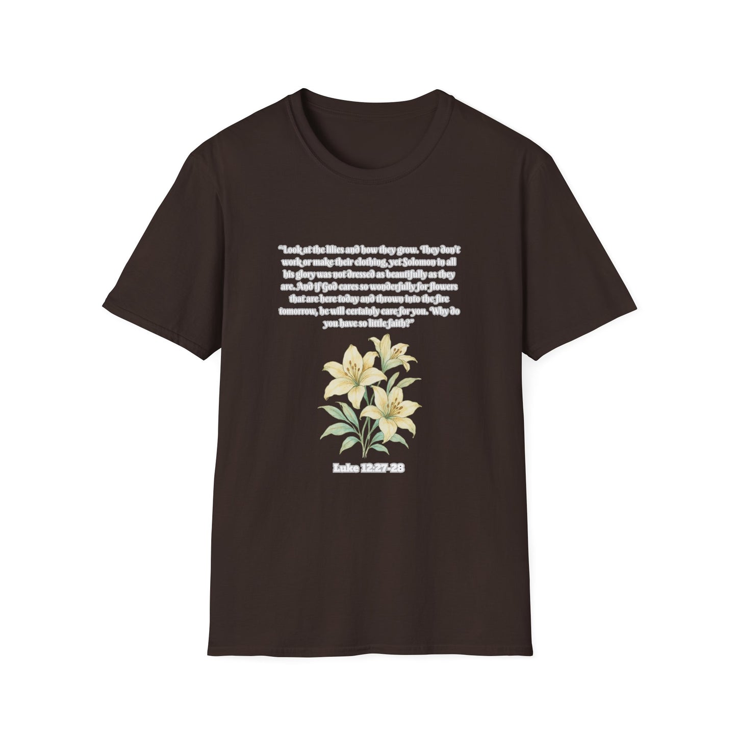 God Cares For Flowers Inspirational Floral T-Shirt with Bible Verse Luke 12:27-28