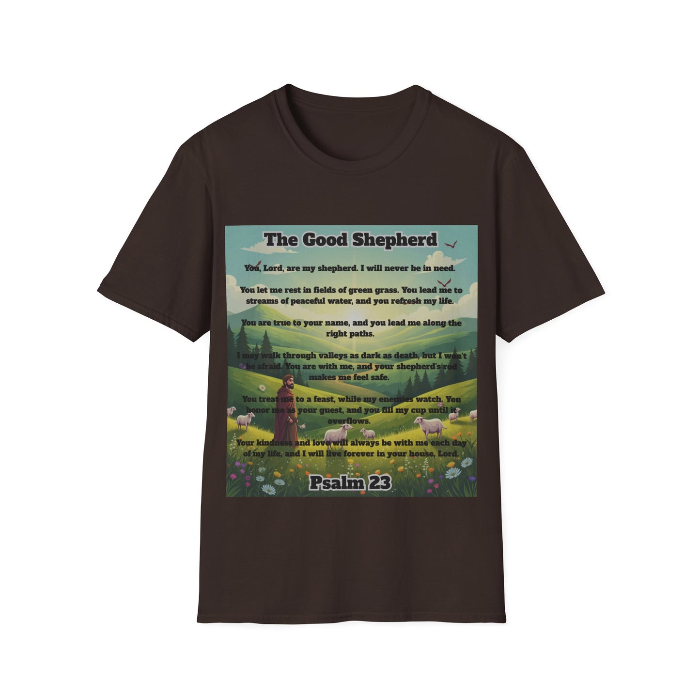 Good Shepherd - Psalm 23 Inspirational T-Shirt Psalm 23:1-6