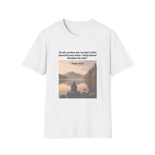 Be Still and Know Unisex Softstyle T-Shirt Psalm 46:10