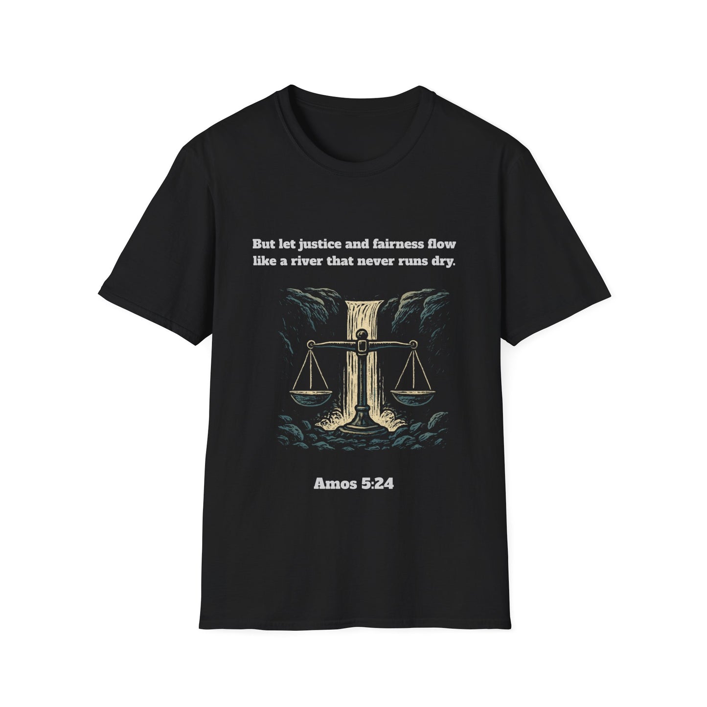 Let Justice & Fairness Flow Unisex Softstyle T-Shirt - Amos 5:24 Inspirational Design