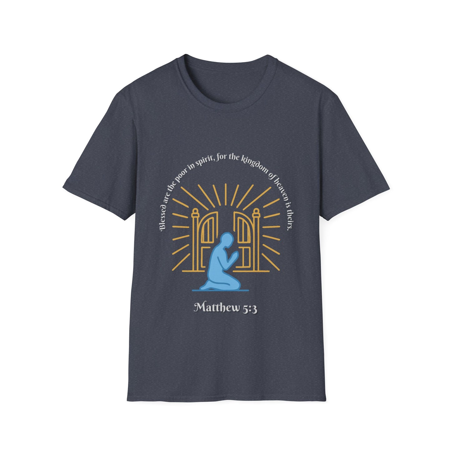 Blessed Are The Poor In Spirit Unisex Softstyle T-Shirt Matthew 5:3