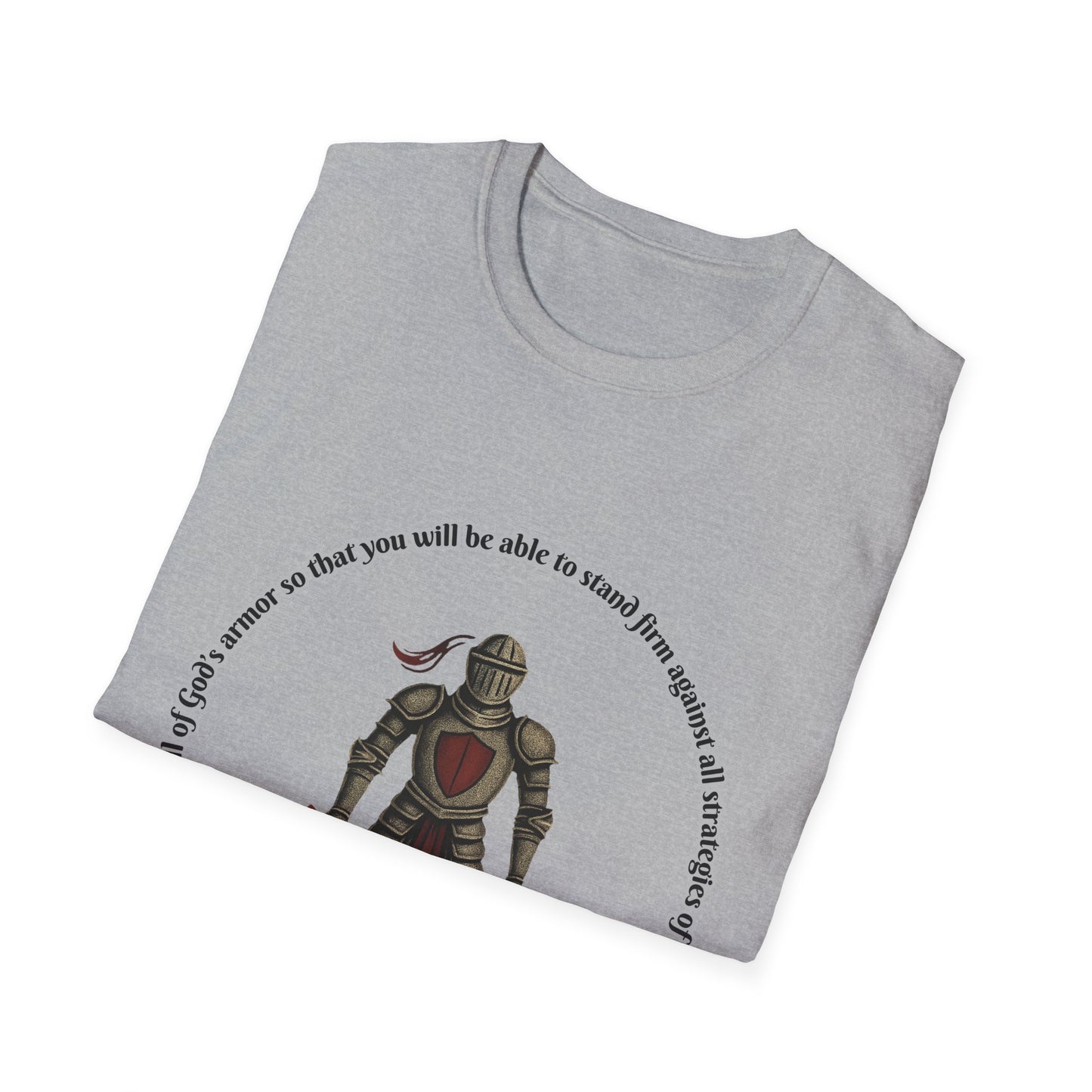Armor of God Against The Devil Unisex Softstyle T-Shirt Ephesians 6:11