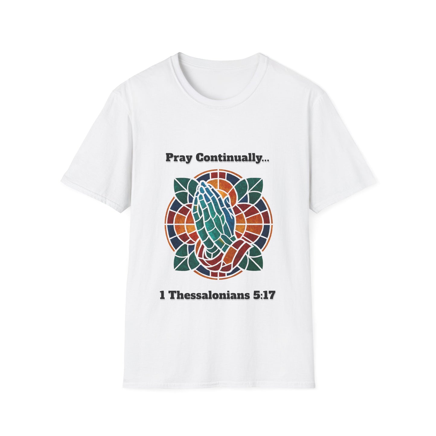 Pray Continually Stained Glass Unisex T-Shirt 1 Thessalonians 5:17