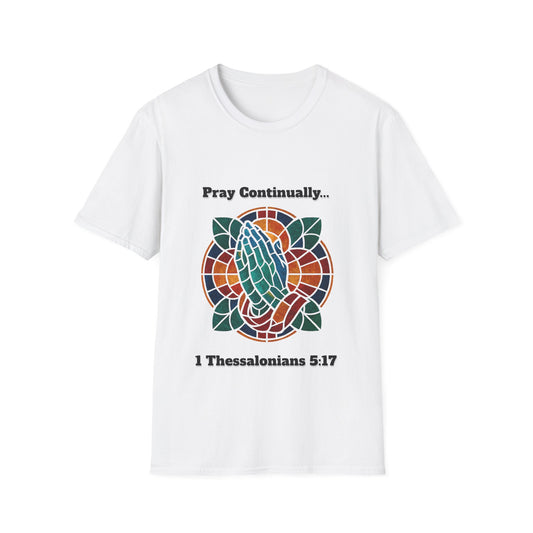 Pray Continually Stained Glass Unisex T-Shirt 1 Thessalonians 5:17