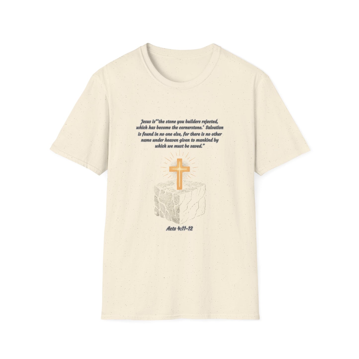 Rejected Cornerstone -Salvation Inspirational Cross T-Shirt for Faith and Spirituality Acts 4:11-12