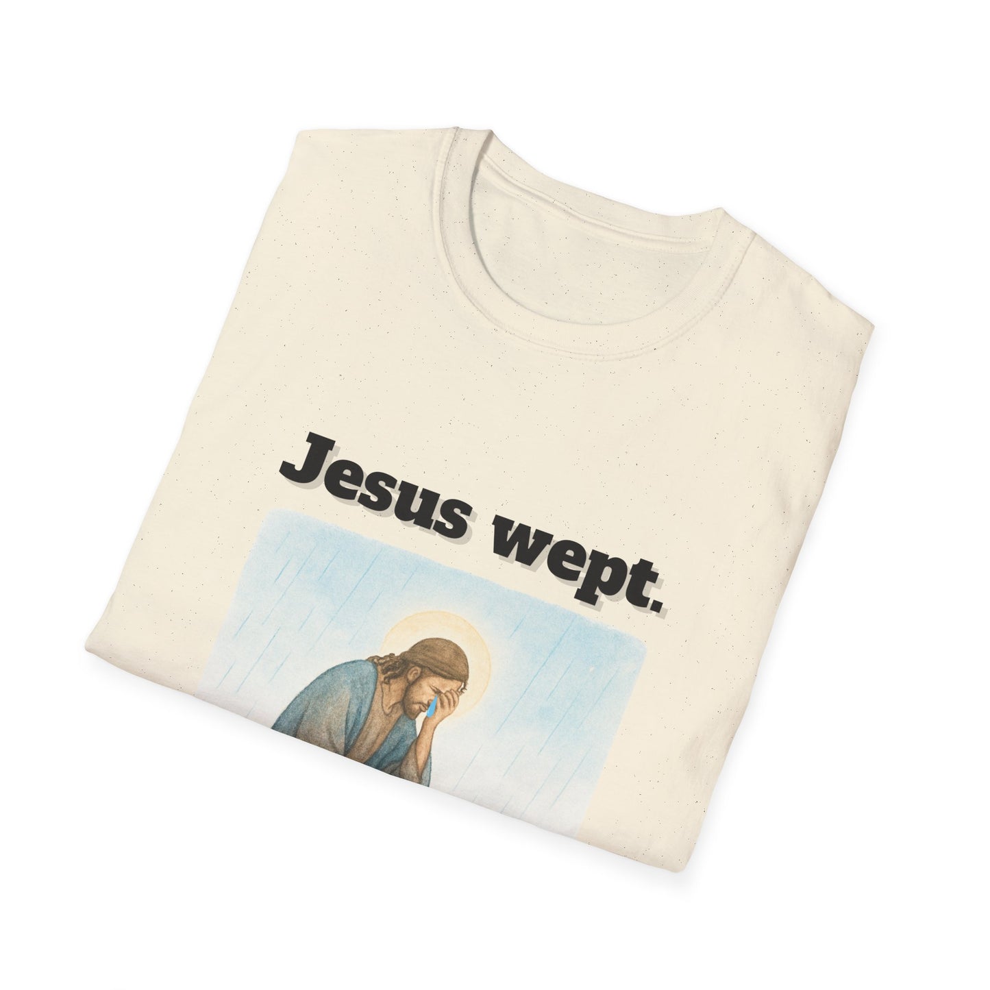 Inspirational Jesus Wept T-Shirt John 11:35