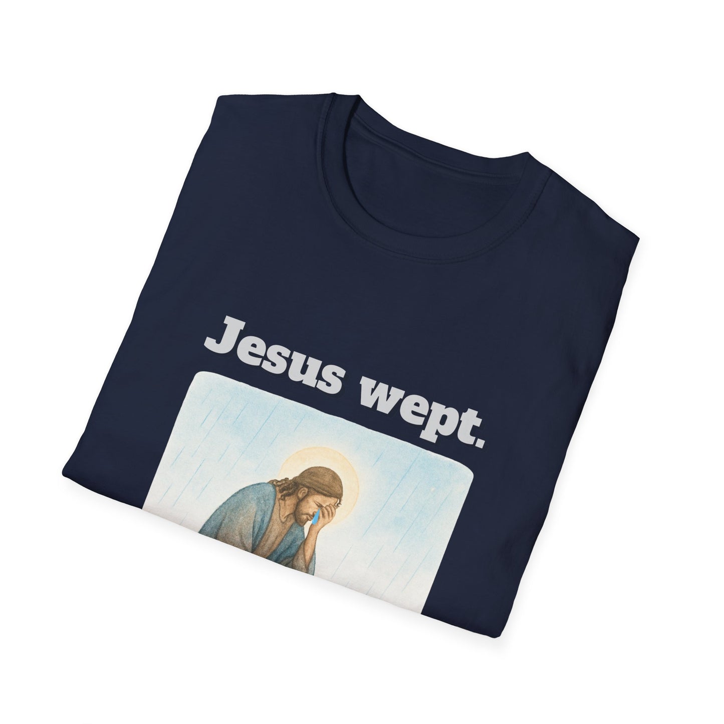 Inspirational Jesus Wept T-Shirt John 11:35