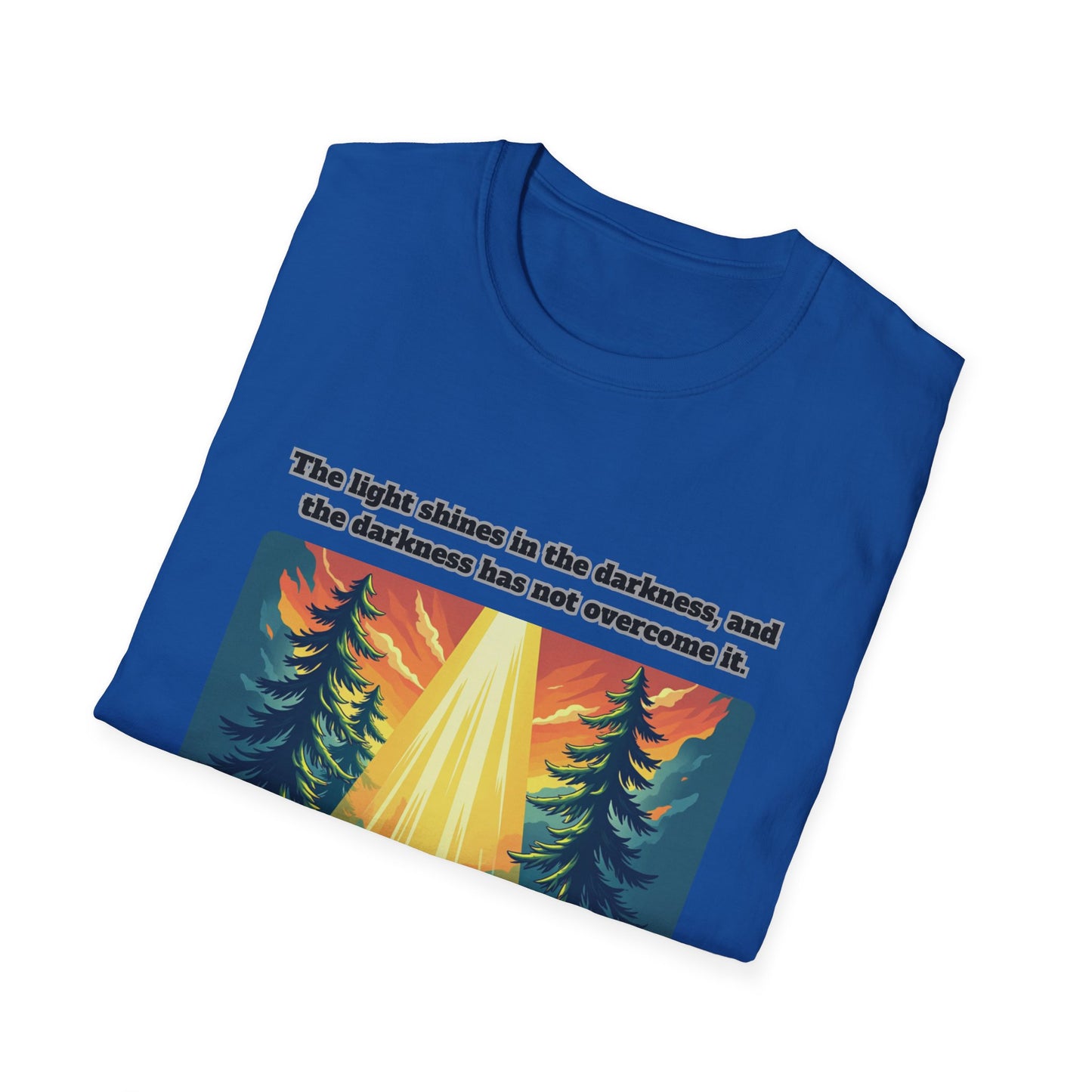 Light In The Darkness Inspirational Nature T-Shirt with Bible Verse John 1:5