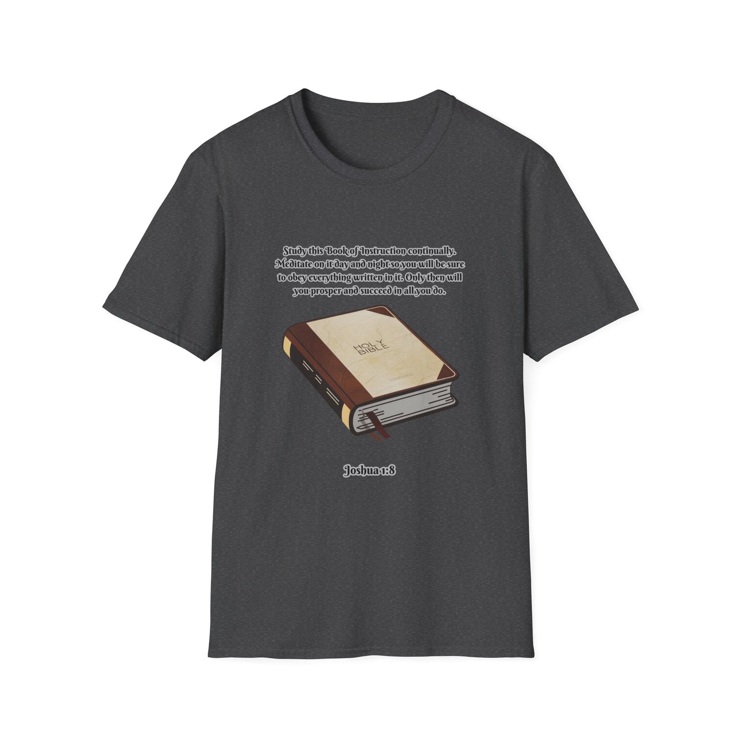 Book of Instruction Faith-Inspired Unisex Softstyle T-Shirt - Joshua 1:8