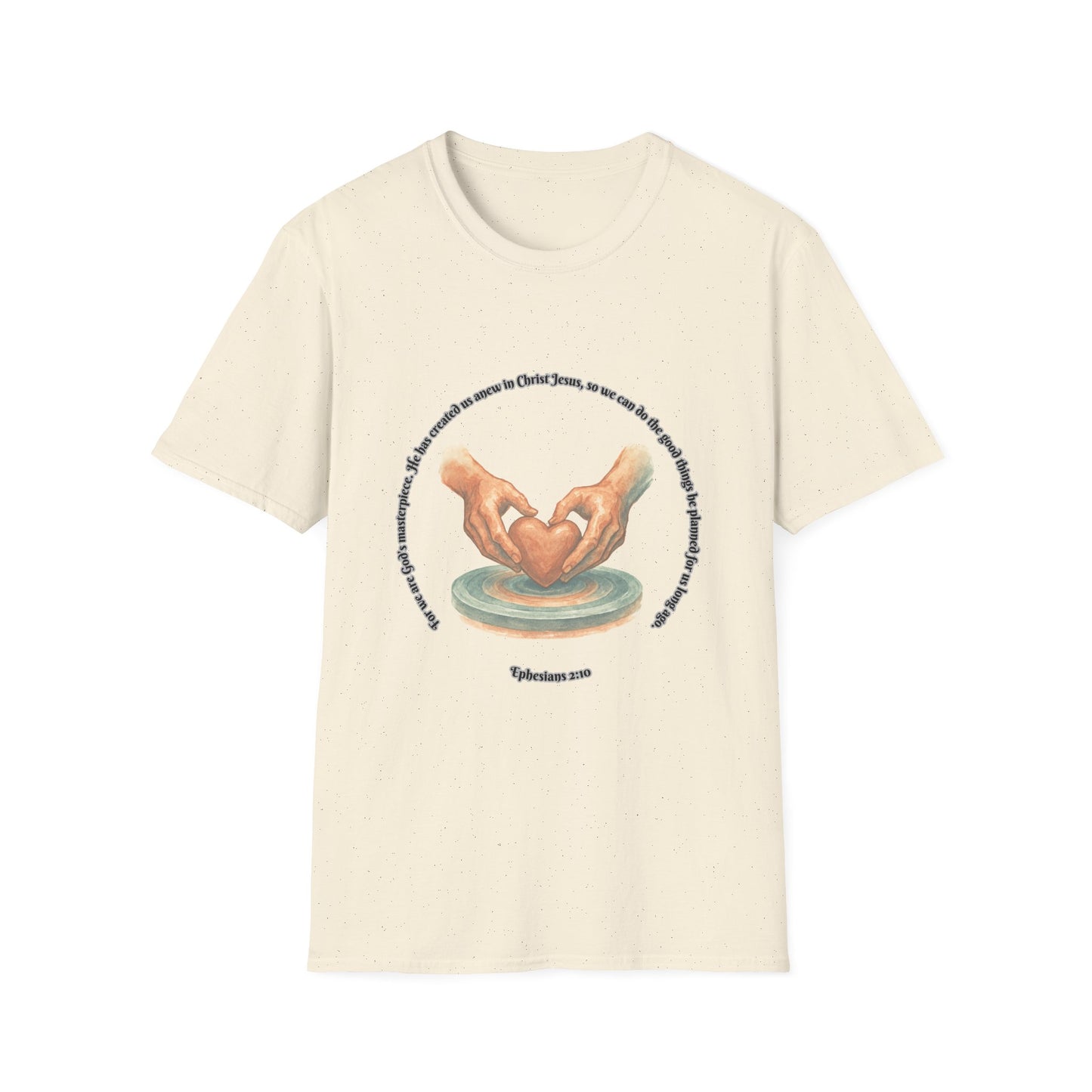 Gods Masterpiece Heartfelt Connection Unisex T-Shirt Ephesians 2:10