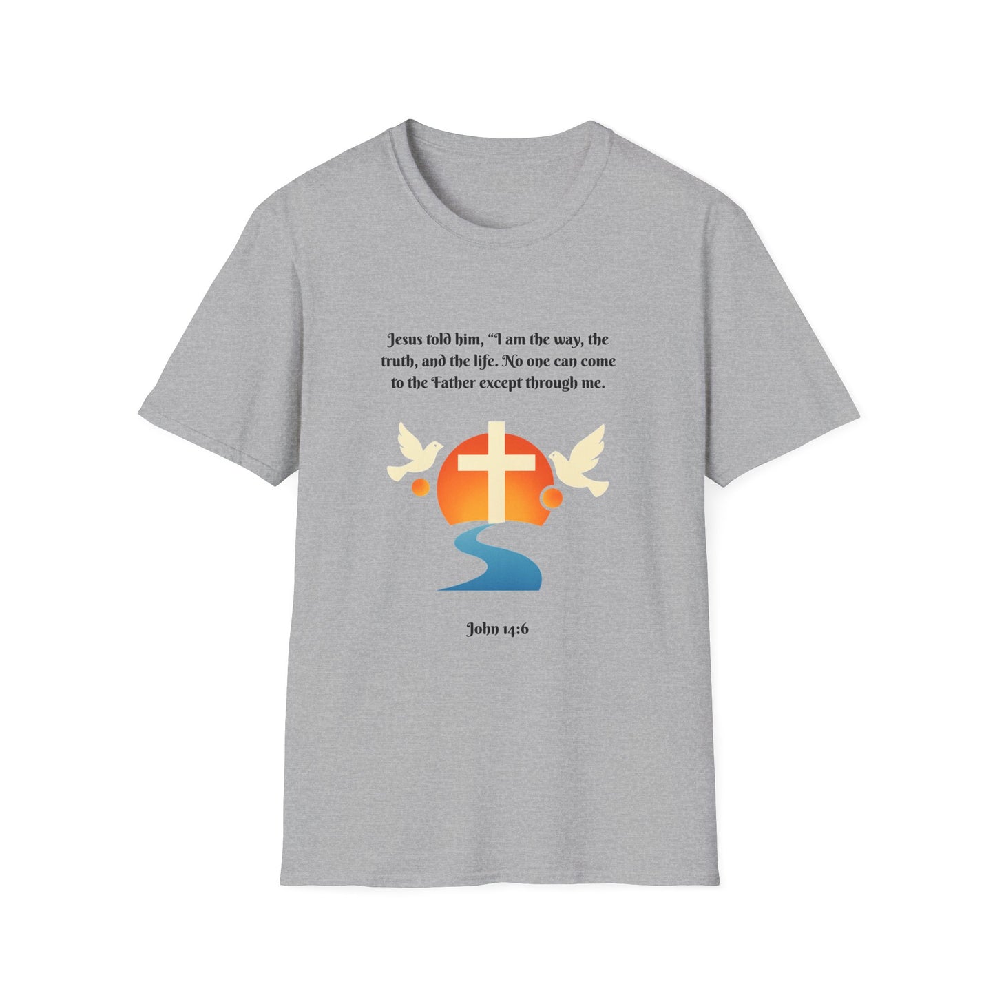 Jesus Is The Way, Truth, Life Inspirational Faith T-Shirt John 14:6