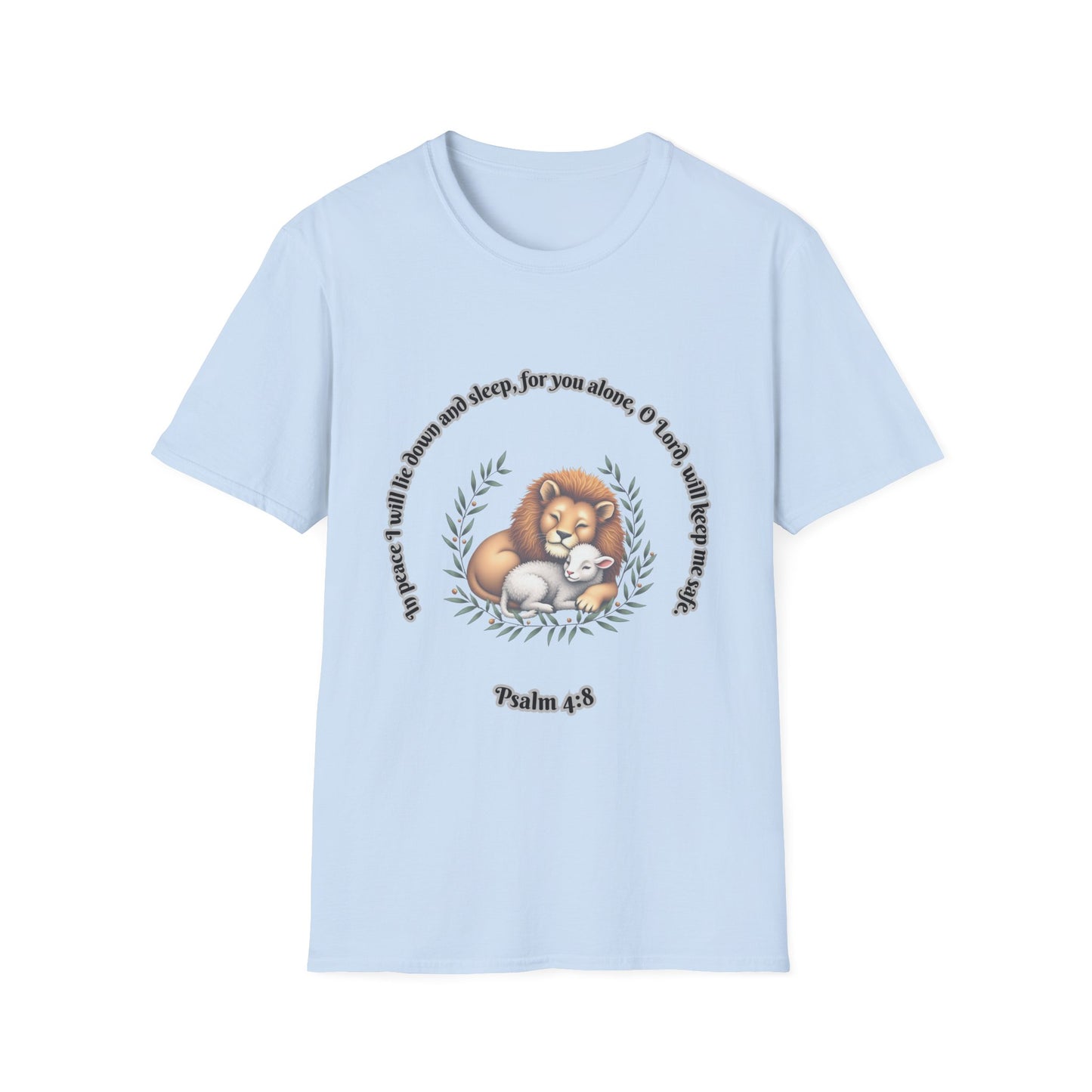 You Alone Lord Will Keep Me Safe Inspirational Unisex Softstyle T-Shirt Psalm 4:8
