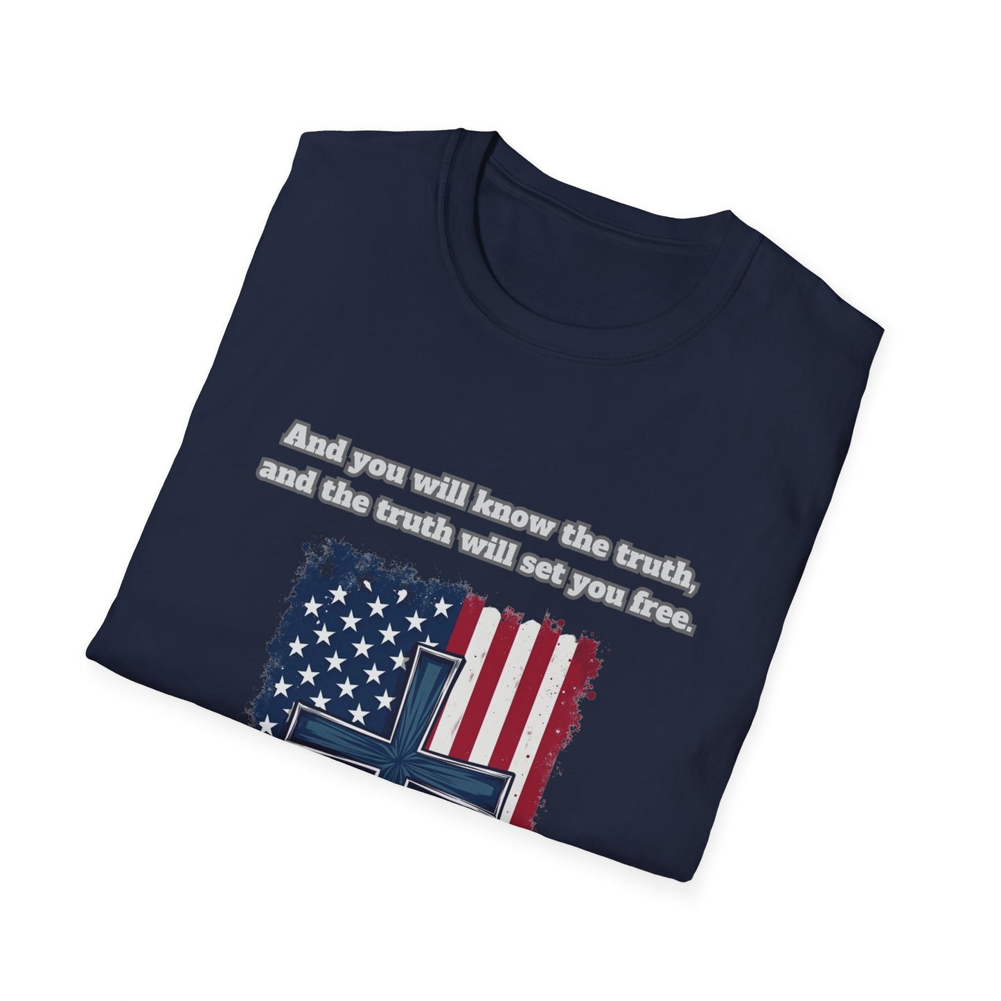 'Truth Will Set You Free' Patriotic Faith T-Shirt Unisex John 8:32