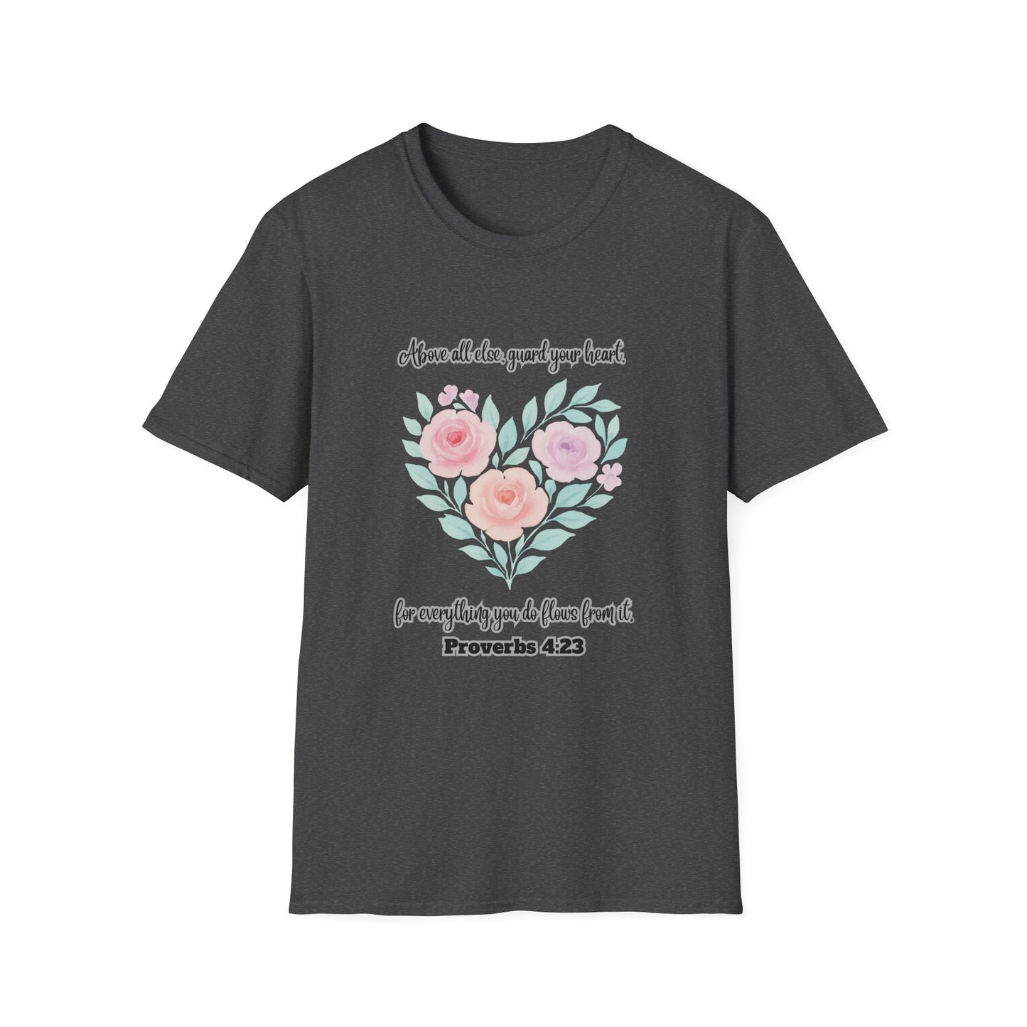 Guard Your Heart Inspirational Floral Heart T-Shirt Proverbs 4:23