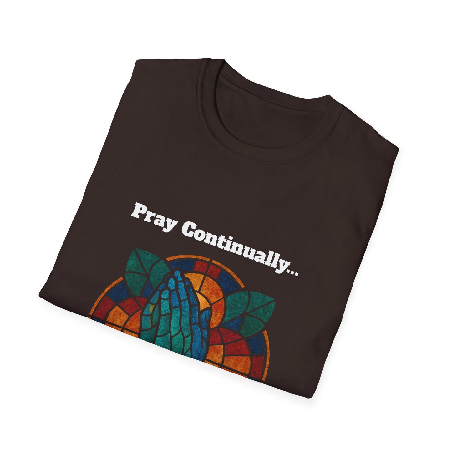 Pray Continually Stained Glass Unisex T-Shirt 1 Thessalonians 5:17