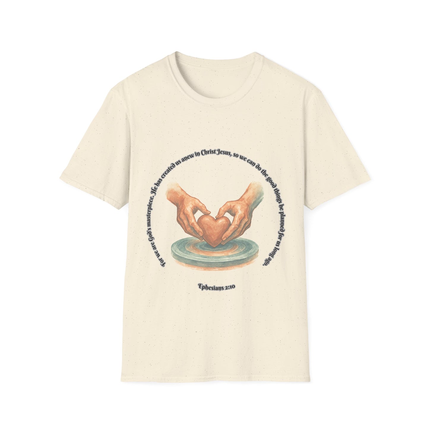 Gods Masterpiece Heartfelt Connection Unisex T-Shirt Ephesians 2:10