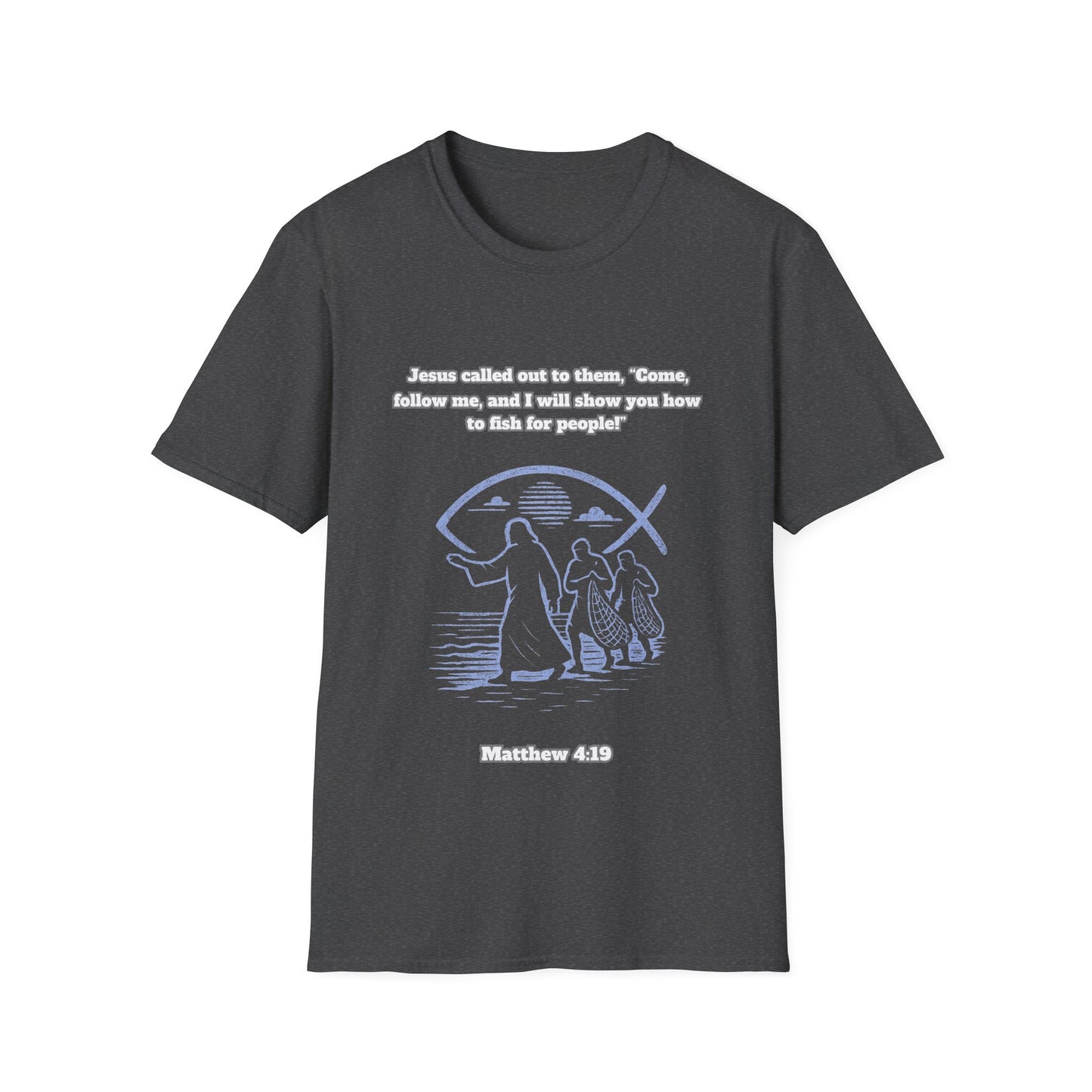 Fish For Men Inspirational Bible Verse Unisex Softstyle T-Shirt Matthew 4:19