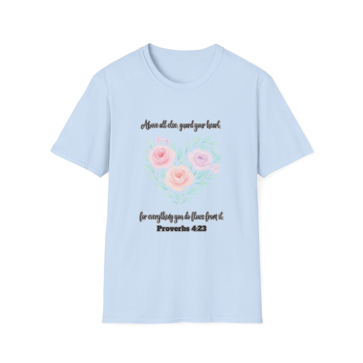 Guard Your Heart Inspirational Floral Heart T-Shirt Proverbs 4:23