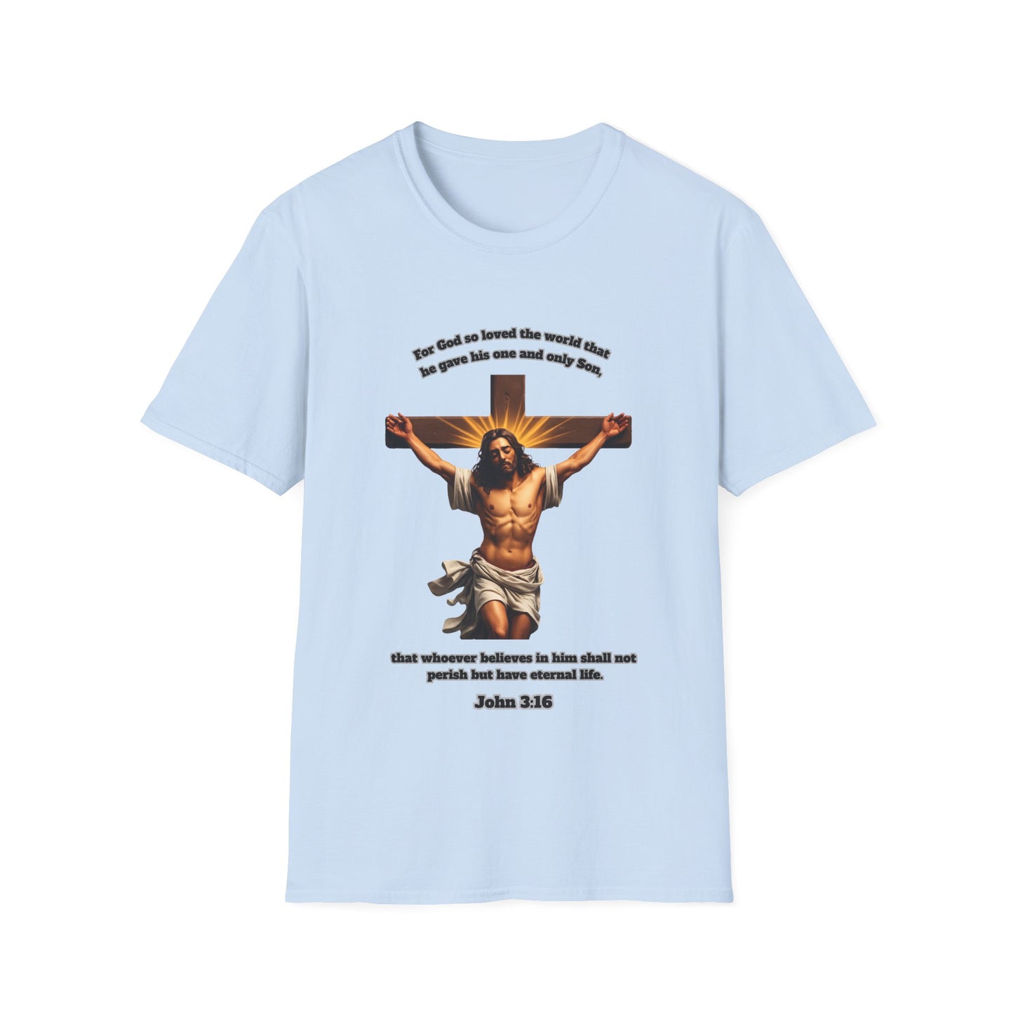 John 3:16 For God So Loved The World ~ Inspirational Unisex Softstyle T-Shirt