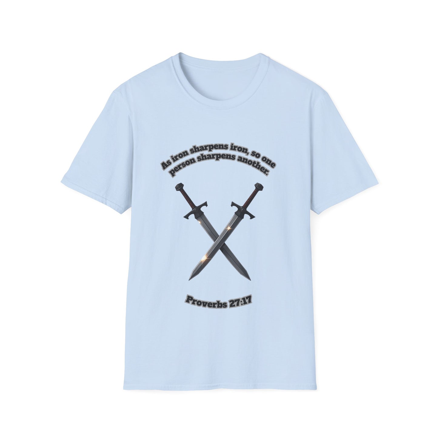 "Iron Sharpens Iron" Sword Design Inspirational Unisex Softstyle T-Shirt Proverbs 27:17