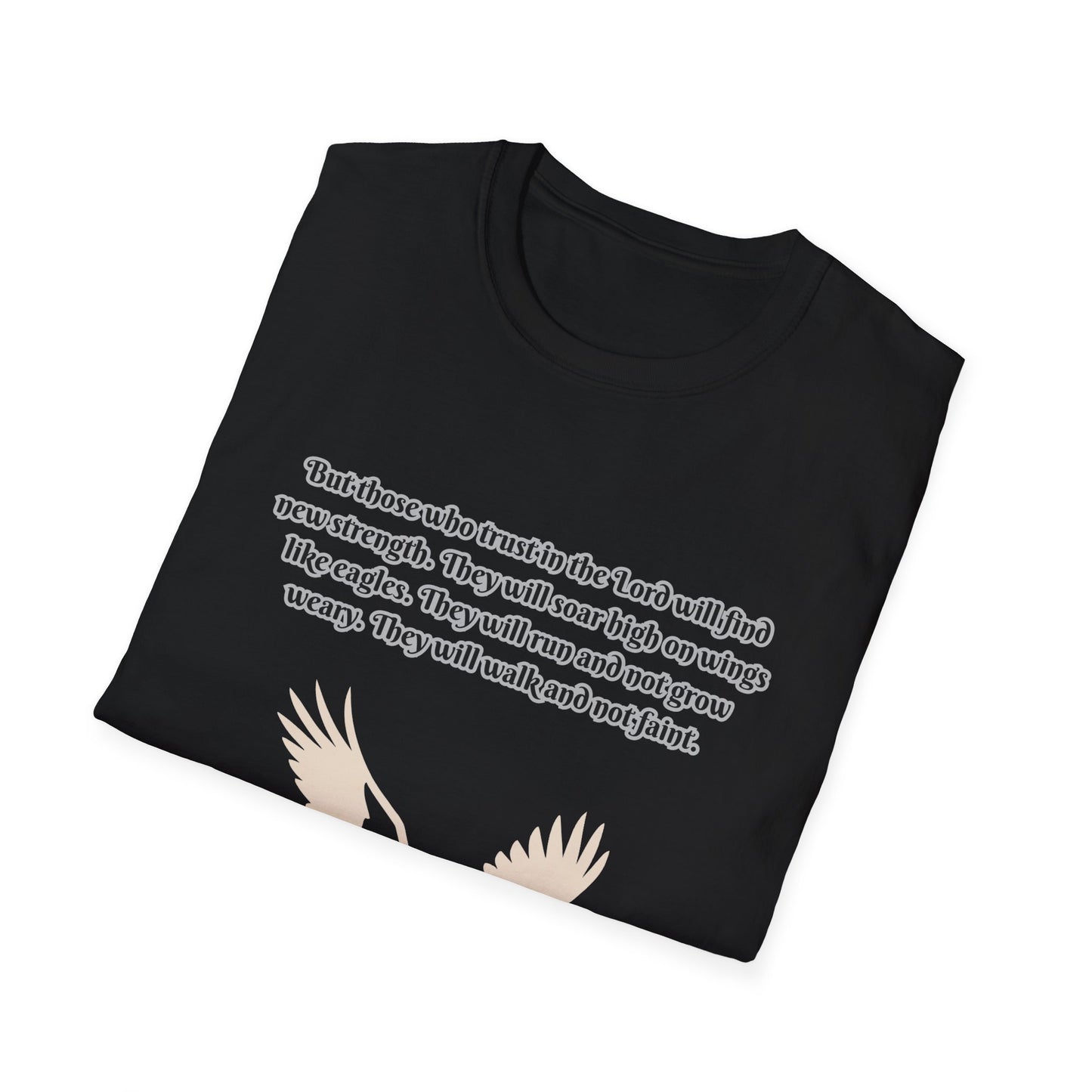 Soar On Wings Like Eagles Inspirational Unisex Softstyle T-Shirt Isaiah 40:31