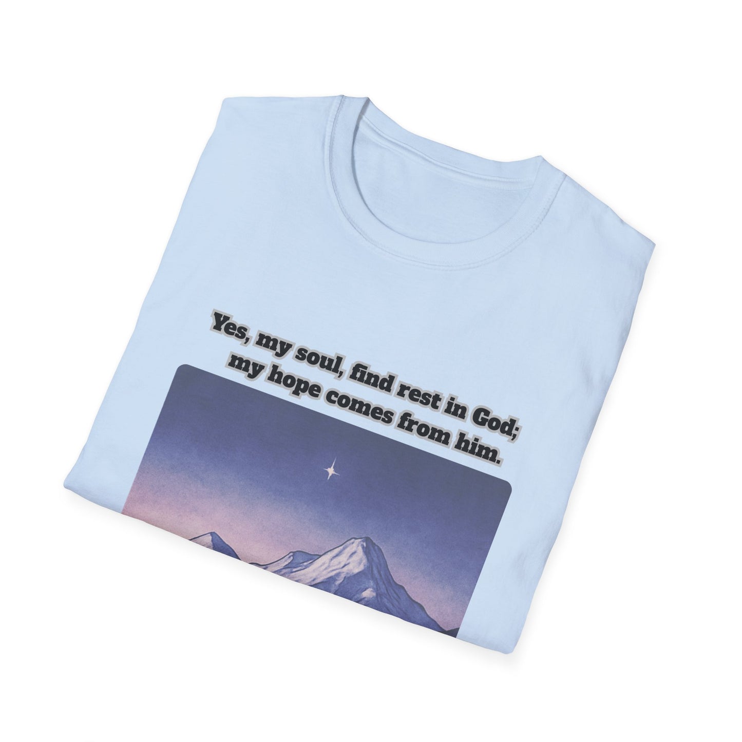 Rest In God Unisex Softstyle T-Shirt Psalm 62:5