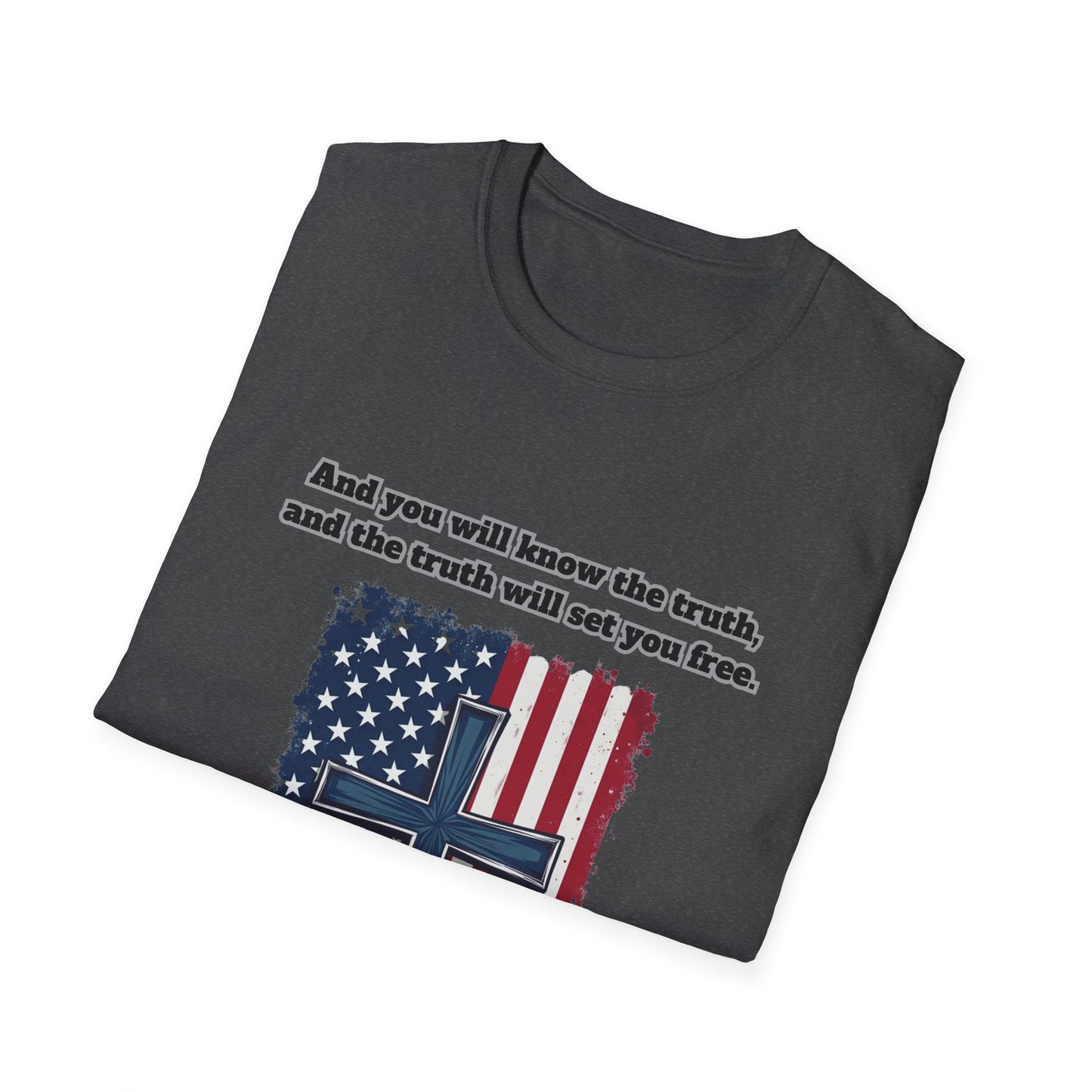 'Truth Will Set You Free' Patriotic Faith T-Shirt Unisex John 8:32