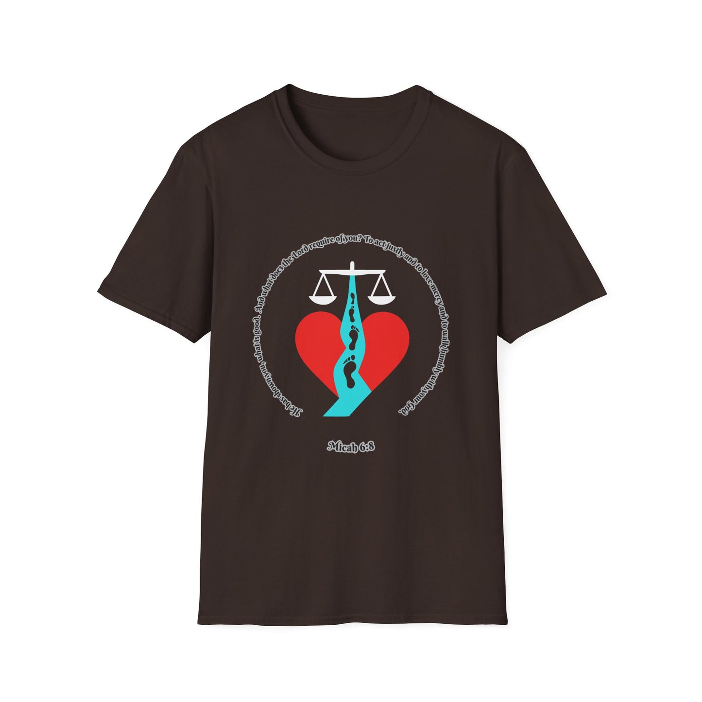 Act Justly, Love Mercy, Walk Humbly W/God Unisex Softstyle T-Shirt - Equality Graphic Tee Micah 6:8