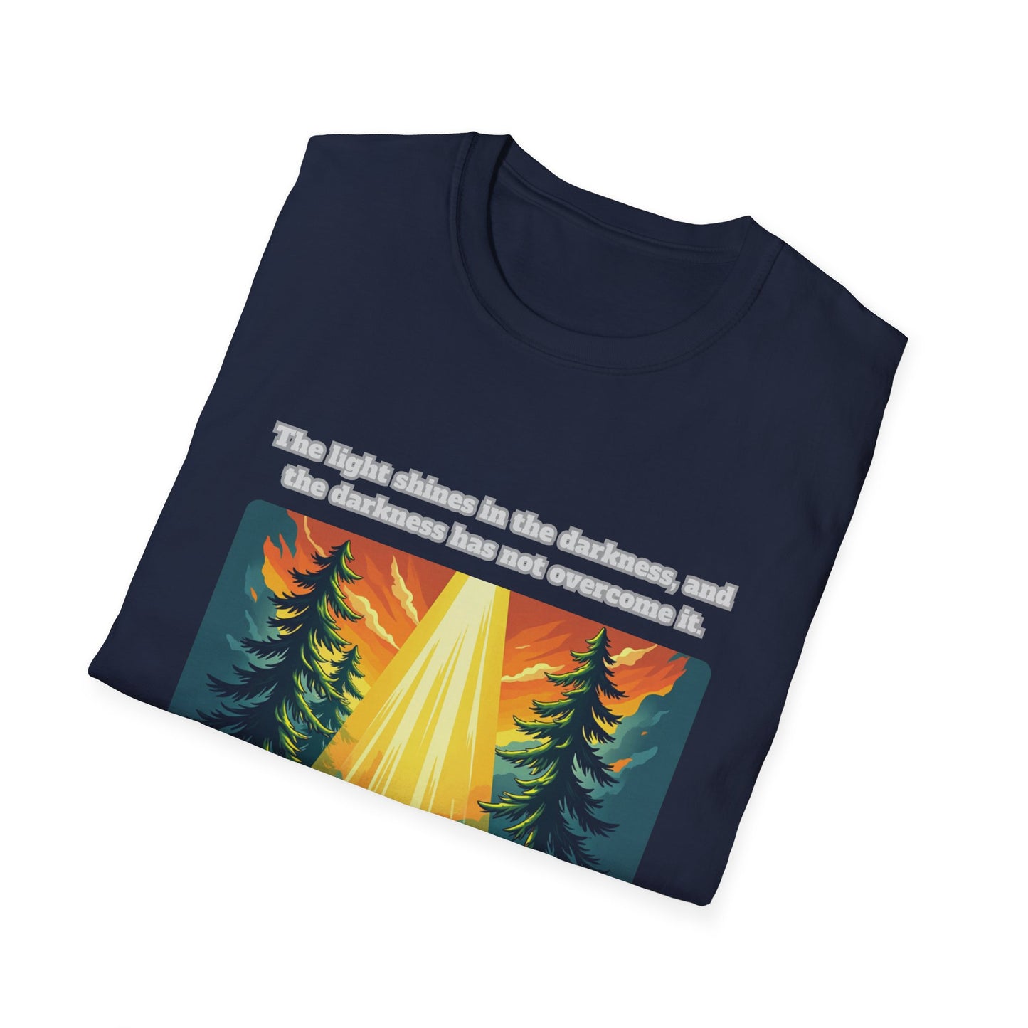 Light In The Darkness Inspirational Nature T-Shirt with Bible Verse John 1:5