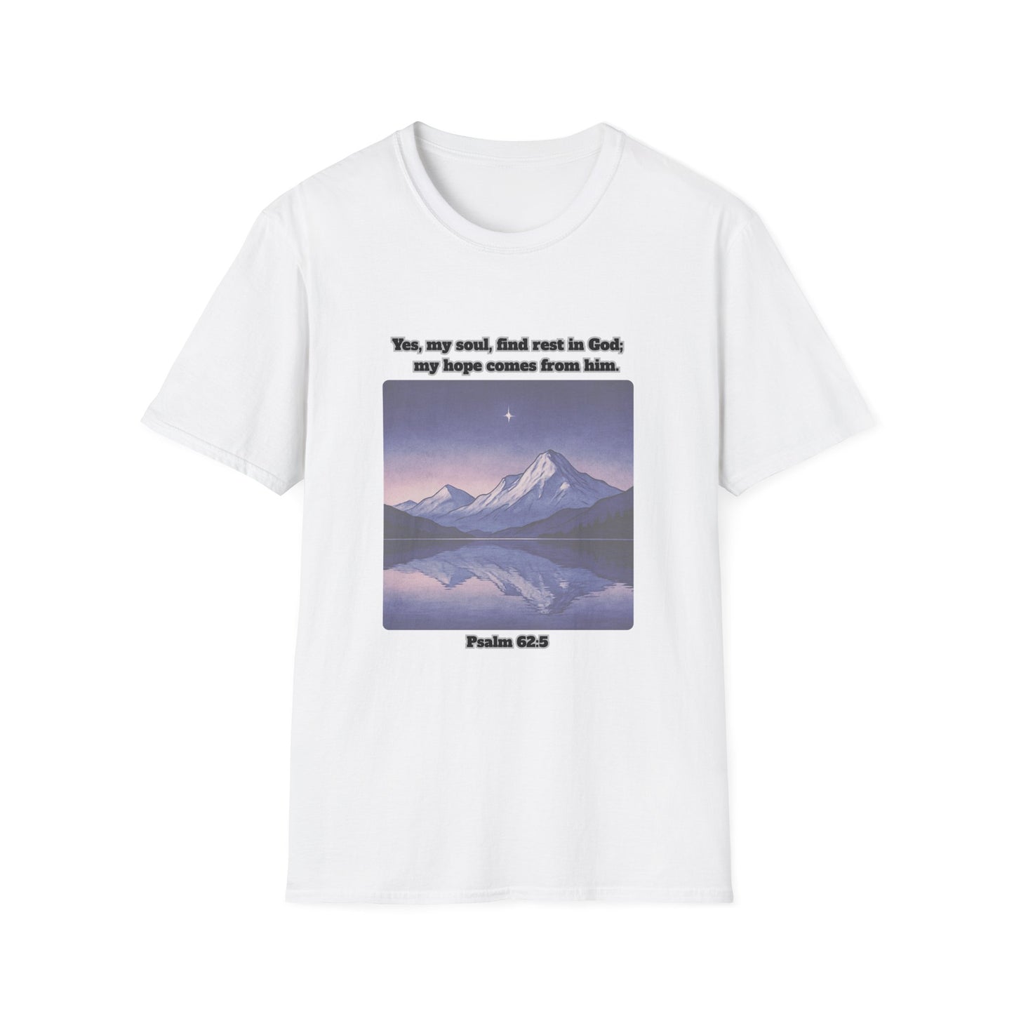 Rest In God Unisex Softstyle T-Shirt Psalm 62:5