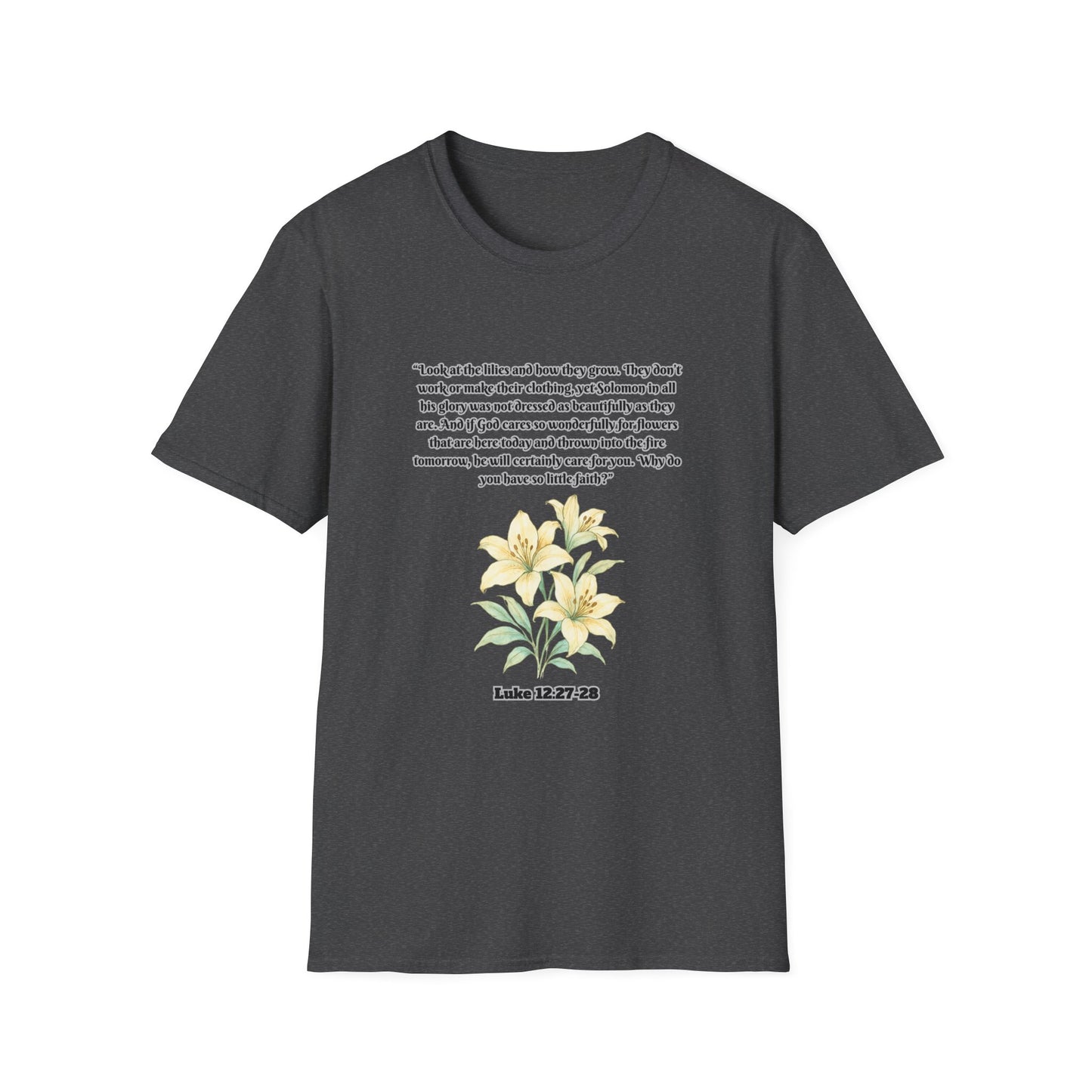 God Cares For Flowers Inspirational Floral T-Shirt with Bible Verse Luke 12:27-28