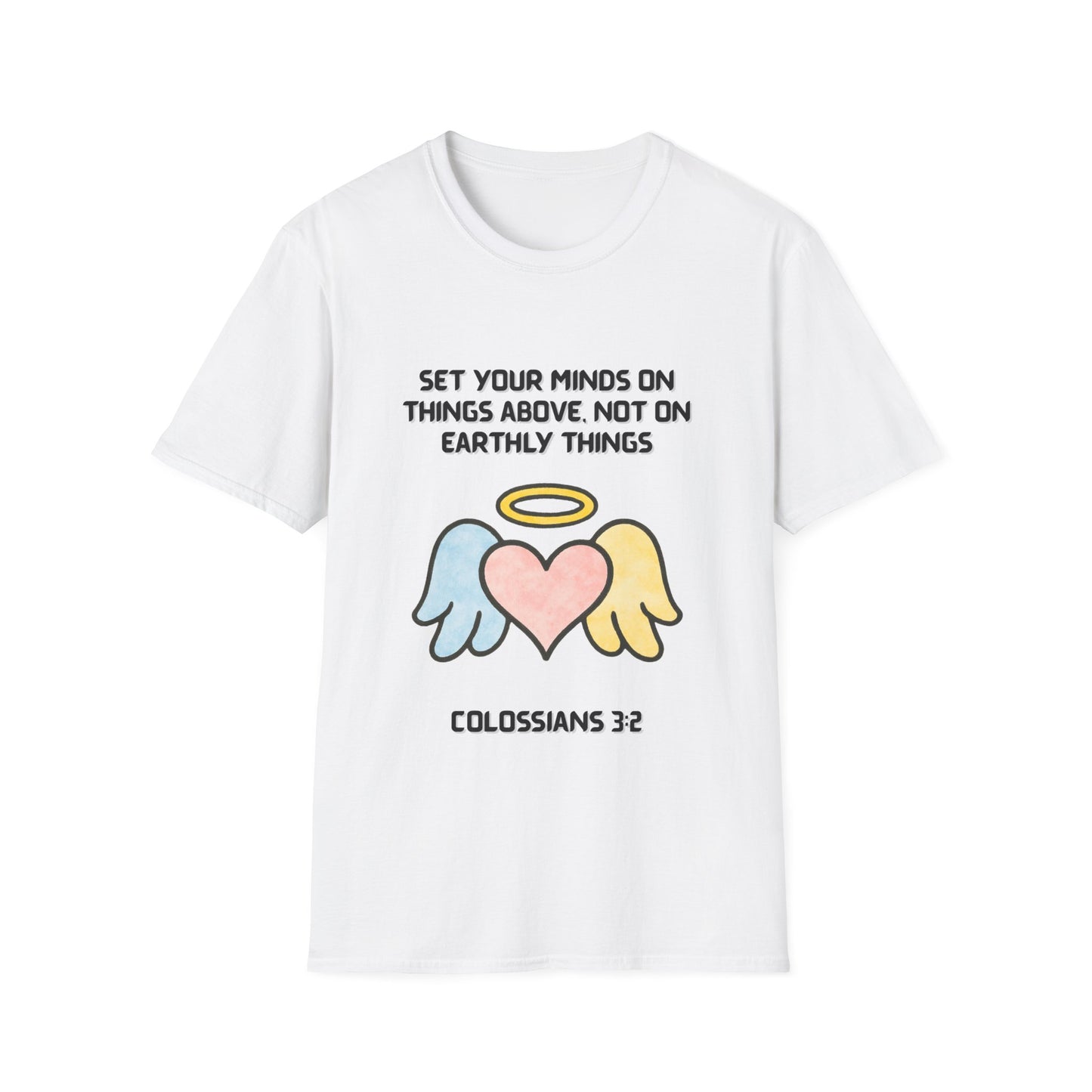 Mind On Things Above ~ Colossians 3:2 Inspirational T-Shirt