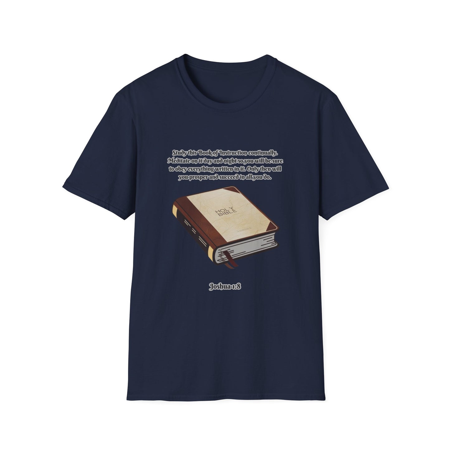 Book of Instruction Faith-Inspired Unisex Softstyle T-Shirt - Joshua 1:8