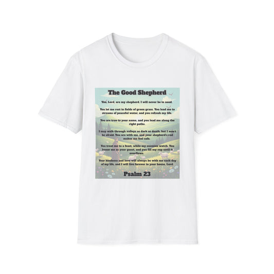 Good Shepherd - Psalm 23 Inspirational Quote T-Shirt Psalm 23:1-6