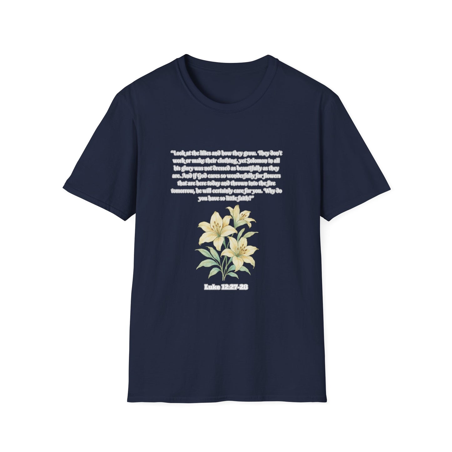 God Cares For Flowers Inspirational Floral T-Shirt with Bible Verse Luke 12:27-28