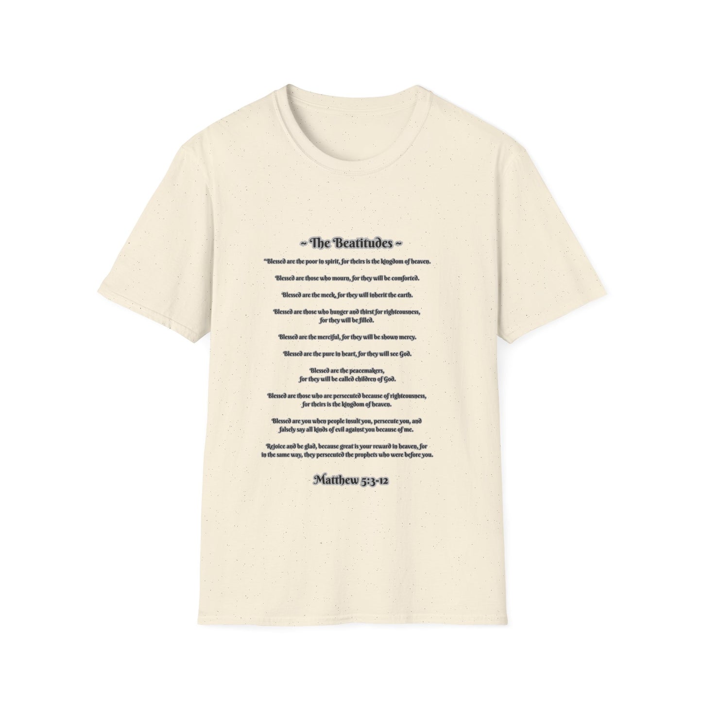 The Beatitudes Inspirational Verse Unisex T-Shirt ~ Matthew 5:3-12, Casual Wear, Christian Gift, Everyday Comfort, Faith-Based Apparel