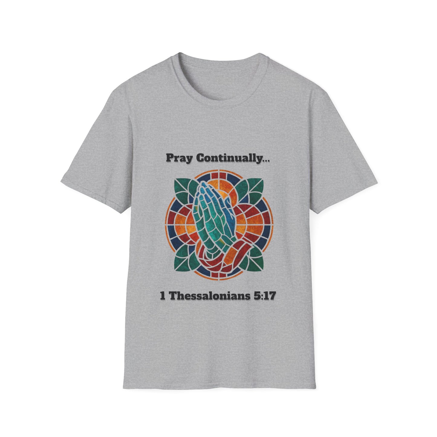 Pray Continually Stained Glass Unisex T-Shirt 1 Thessalonians 5:17