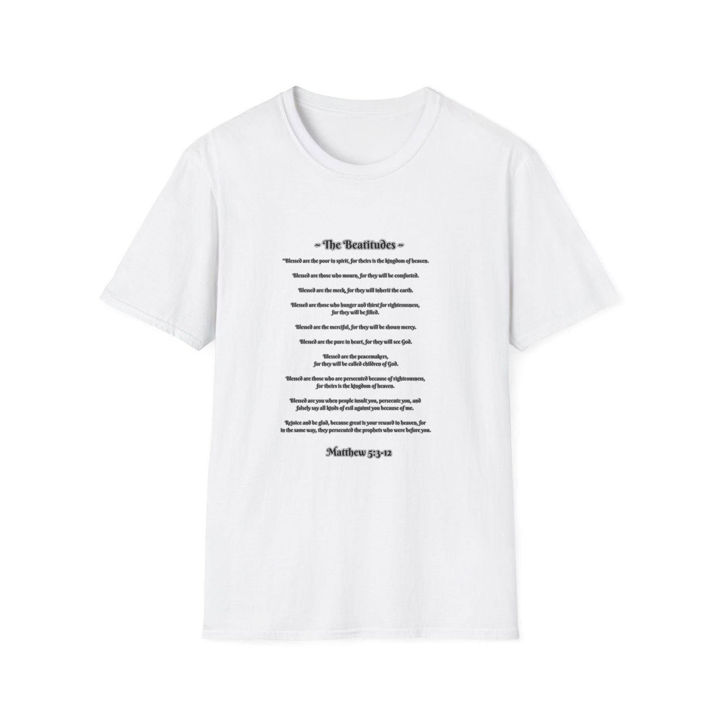 The Beatitudes Inspirational Verse Unisex T-Shirt - Matthew 5:3-12, Casual Wear, Christian Gift, Everyday Comfort, Faith-Based Apparel