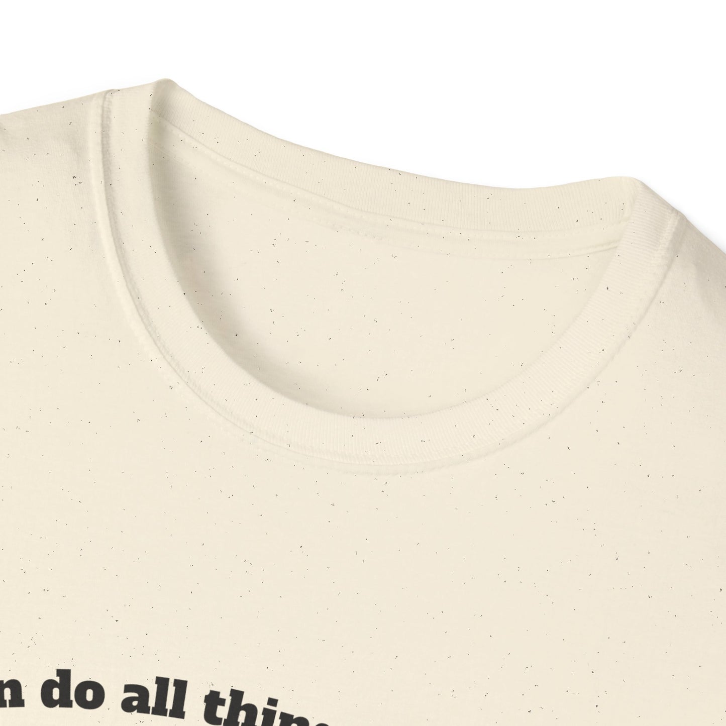 Through Christ Who Strengthens Me Empowered Faith Unisex T-Shirt - Philippians 4:13 Design