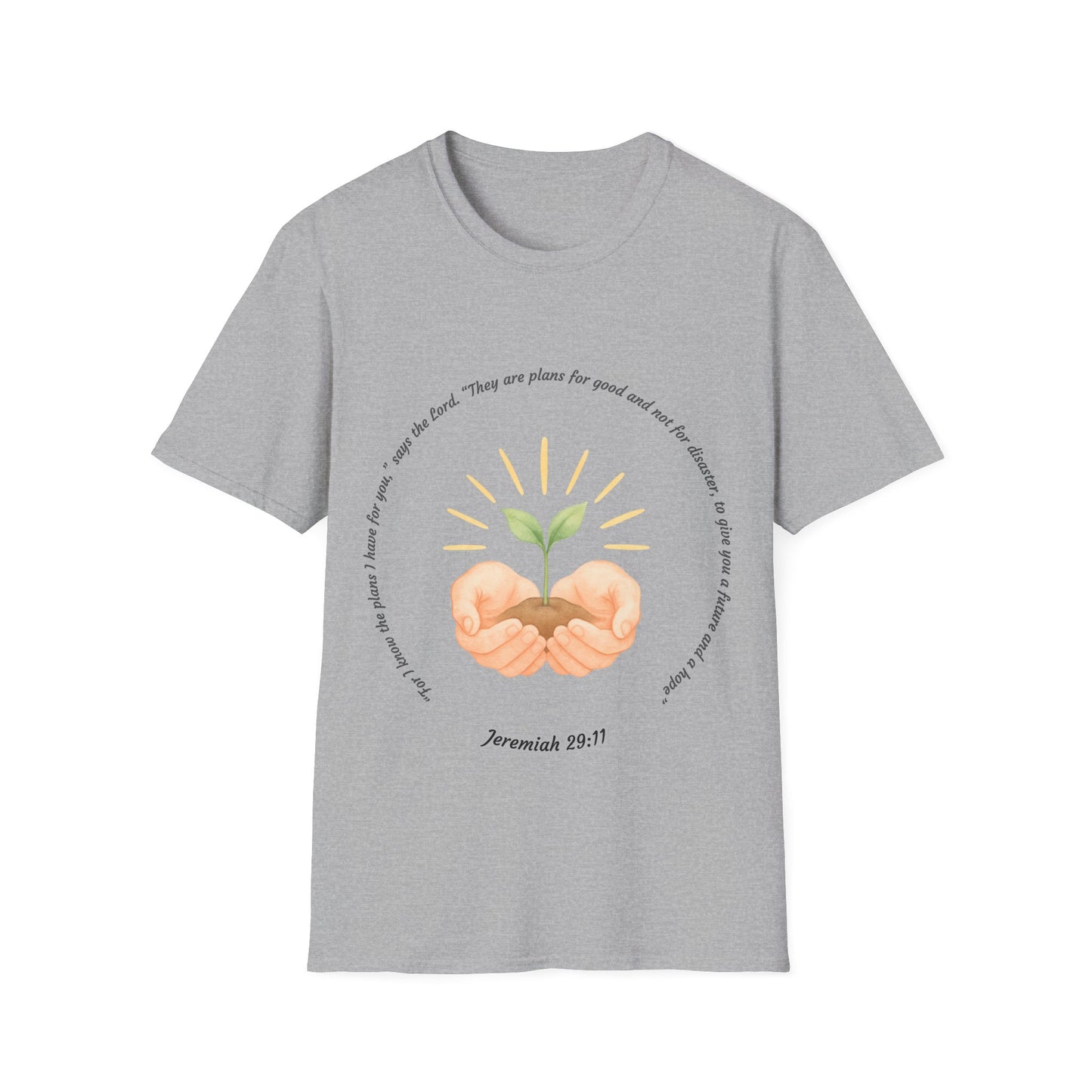 Plans For Good Inspirational Nurture & Growth Unisex Softstyle T-Shirt Jeremiah 29:11