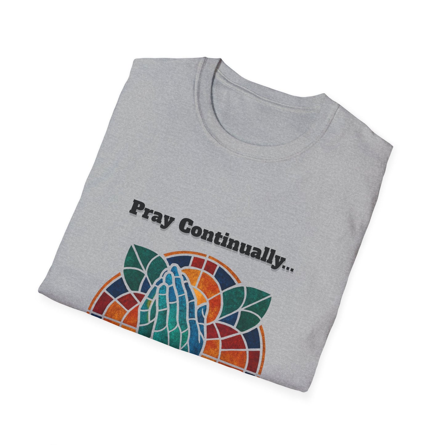 Pray Continually Stained Glass Unisex T-Shirt 1 Thessalonians 5:17