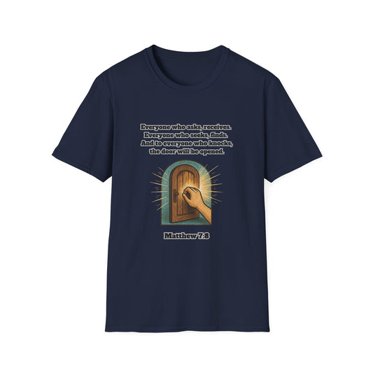 Receive, Find, Knock Unisex Softstyle T-Shirt Matthew 7:8