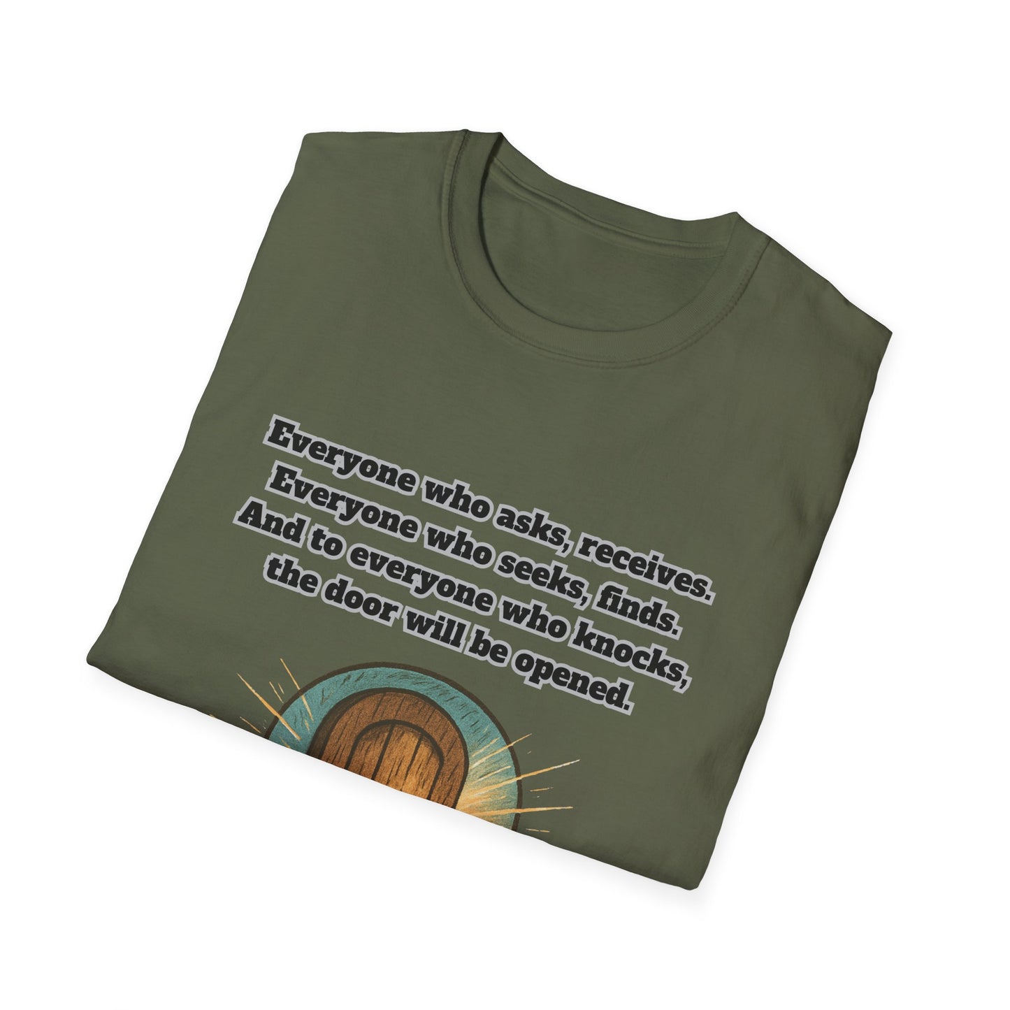 Receive, Find, Knock Unisex Softstyle T-Shirt Matthew 7:8