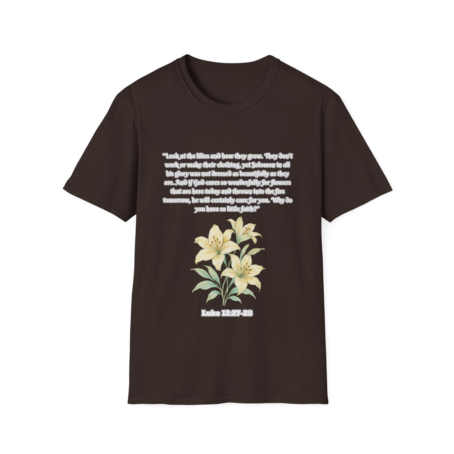 God Cares Even For The Flowers Inspirational Floral T-Shirt with Bible Verse Luke 12:27-28