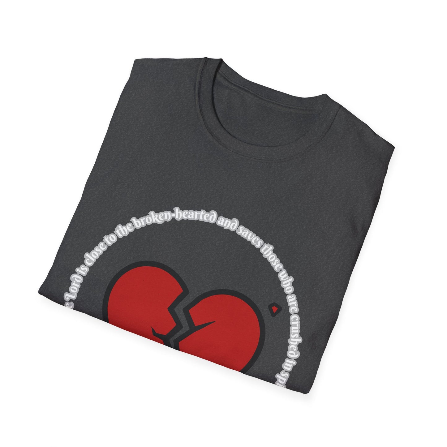 Broken Heart/Spirit Graphic T-Shirt for Healing and Empowerment Psalm 34:18