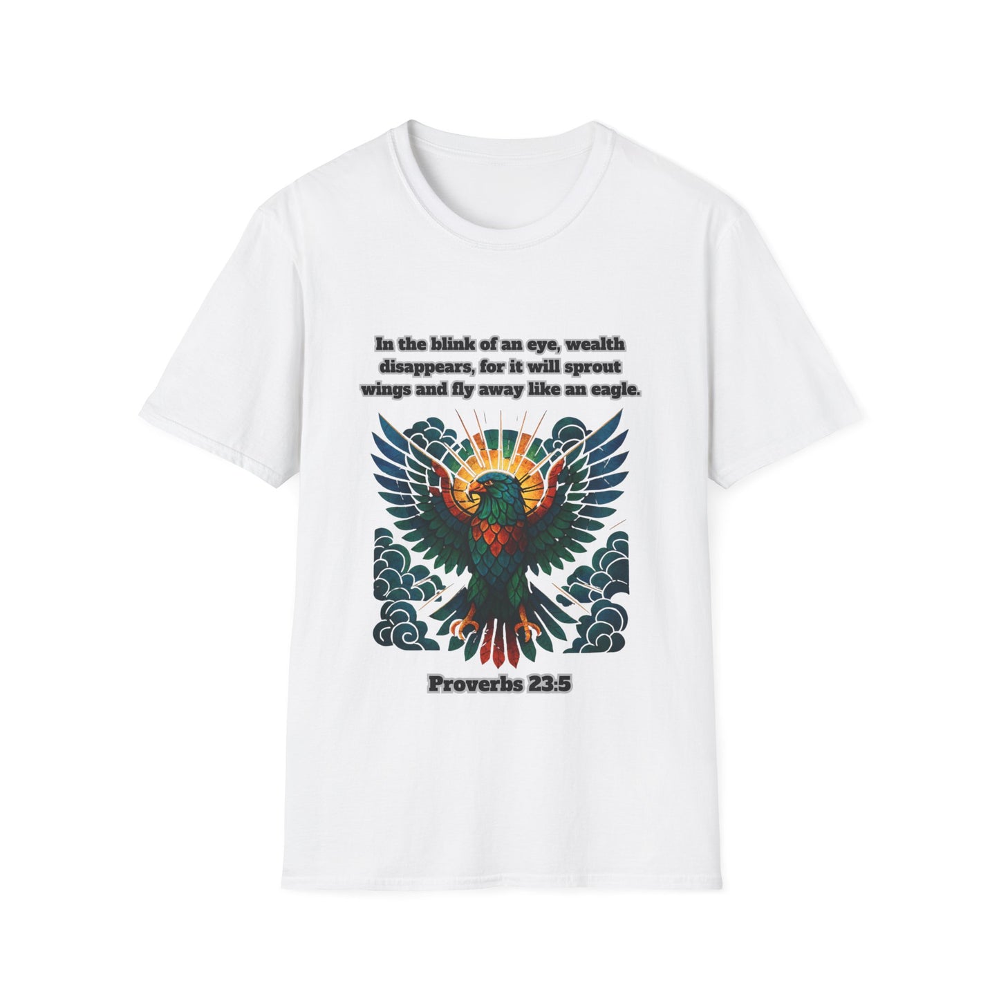 Wealth Disappears Inspirational Graphic T-Shirt with Proverbs 23:5