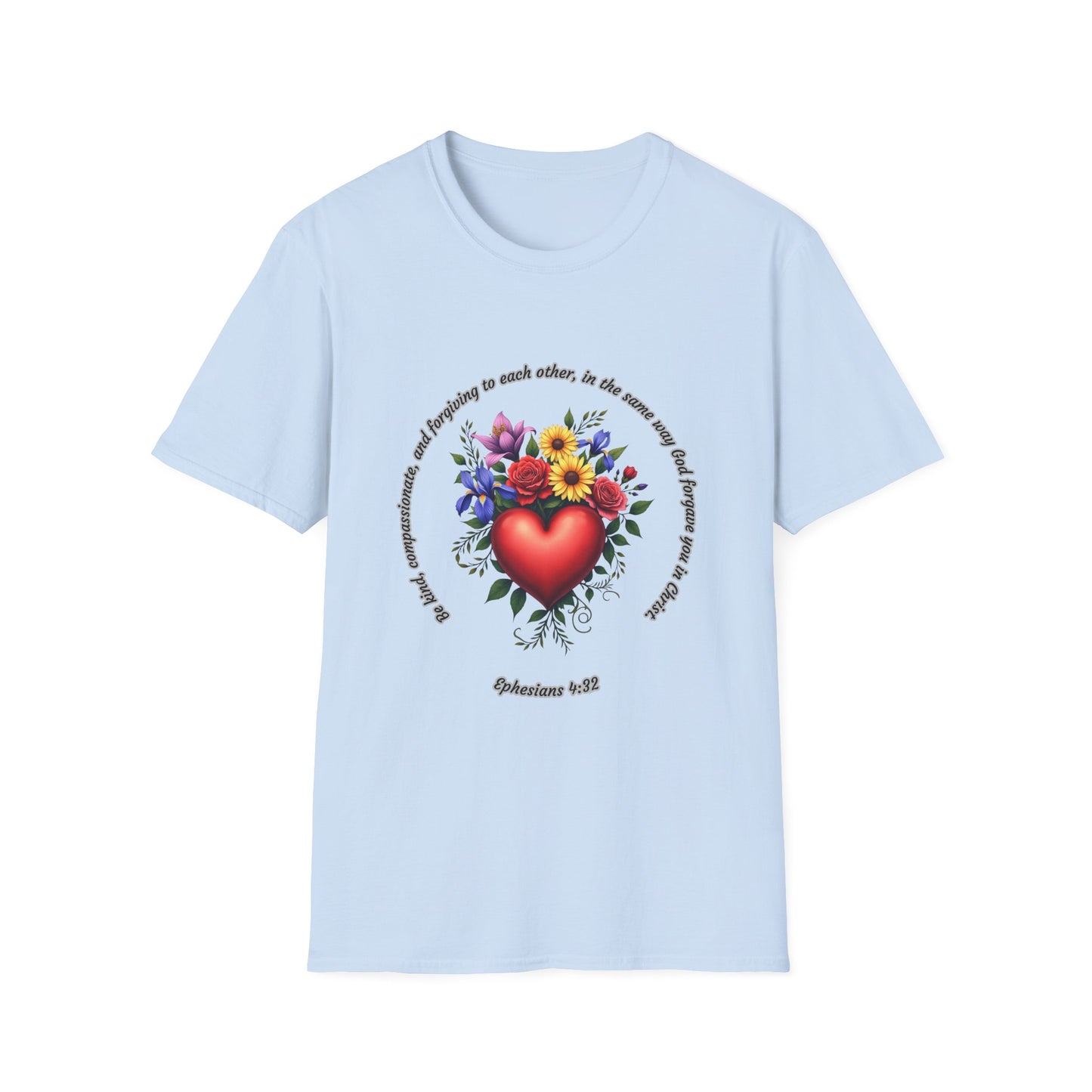 Be Kind to Each Other Unisex Softstyle T-Shirt Ephesians 4:32
