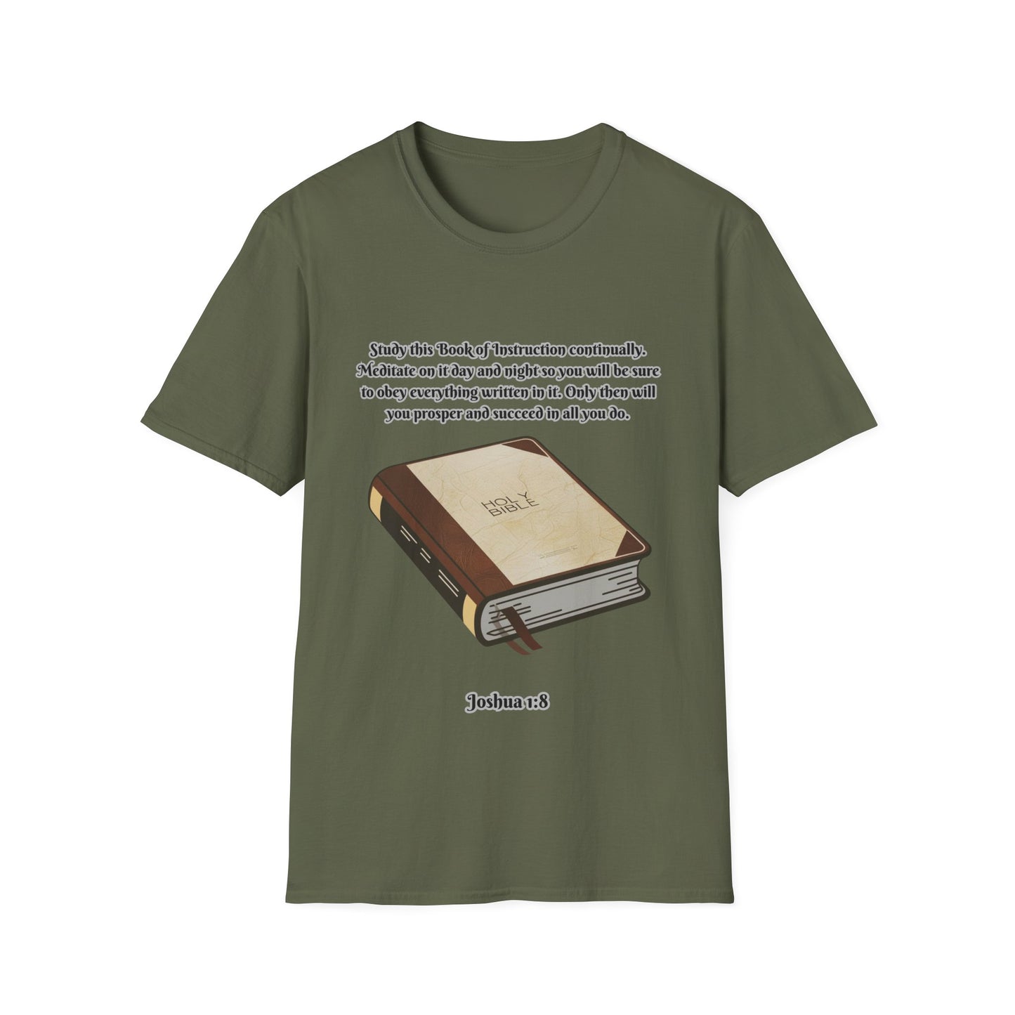 Book of Instruction Faith~Inspired Unisex Softstyle T-Shirt - Joshua 1:8