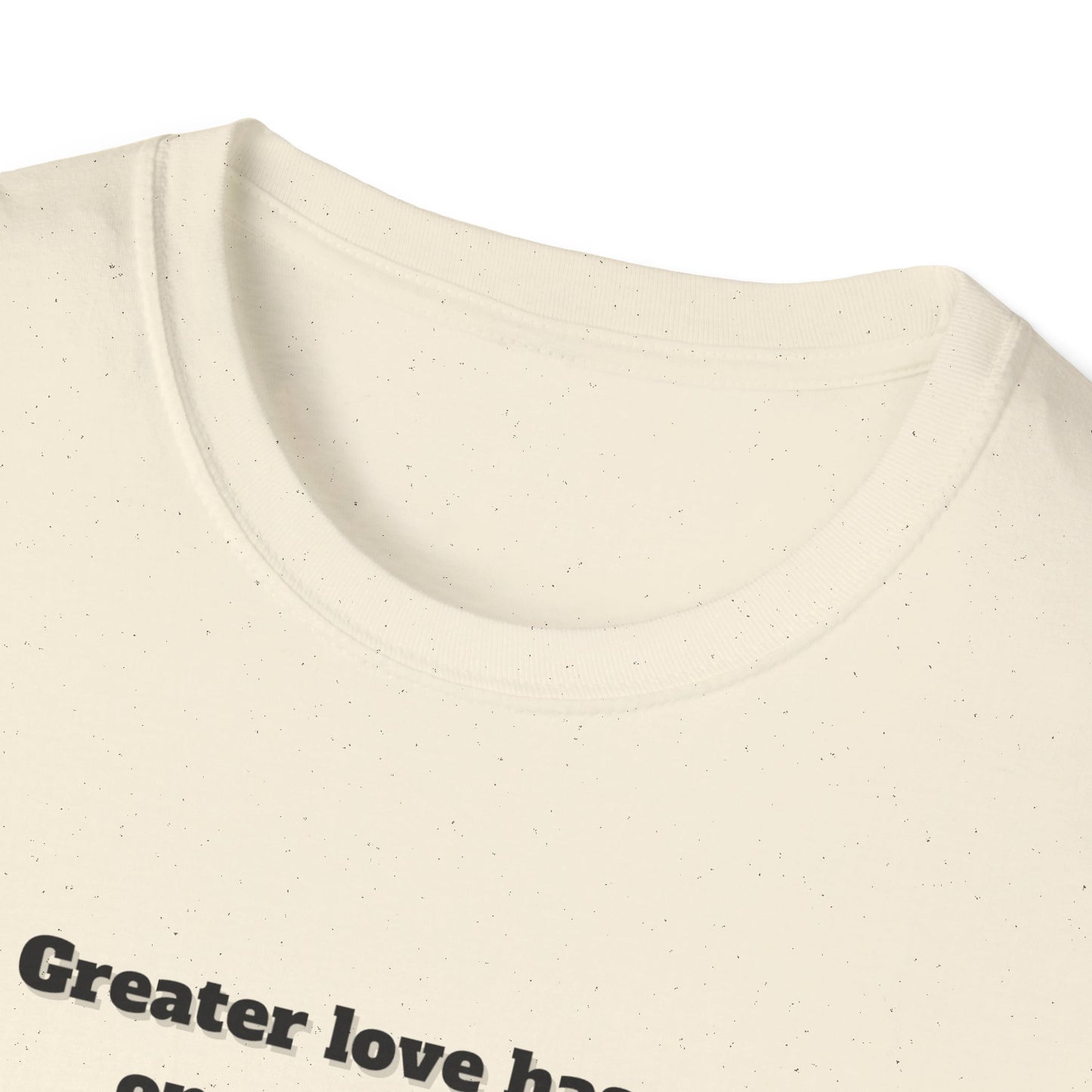 No Greater Love Than This ~ Inspirational Christian T-Shirt with Cross Design John 15:13