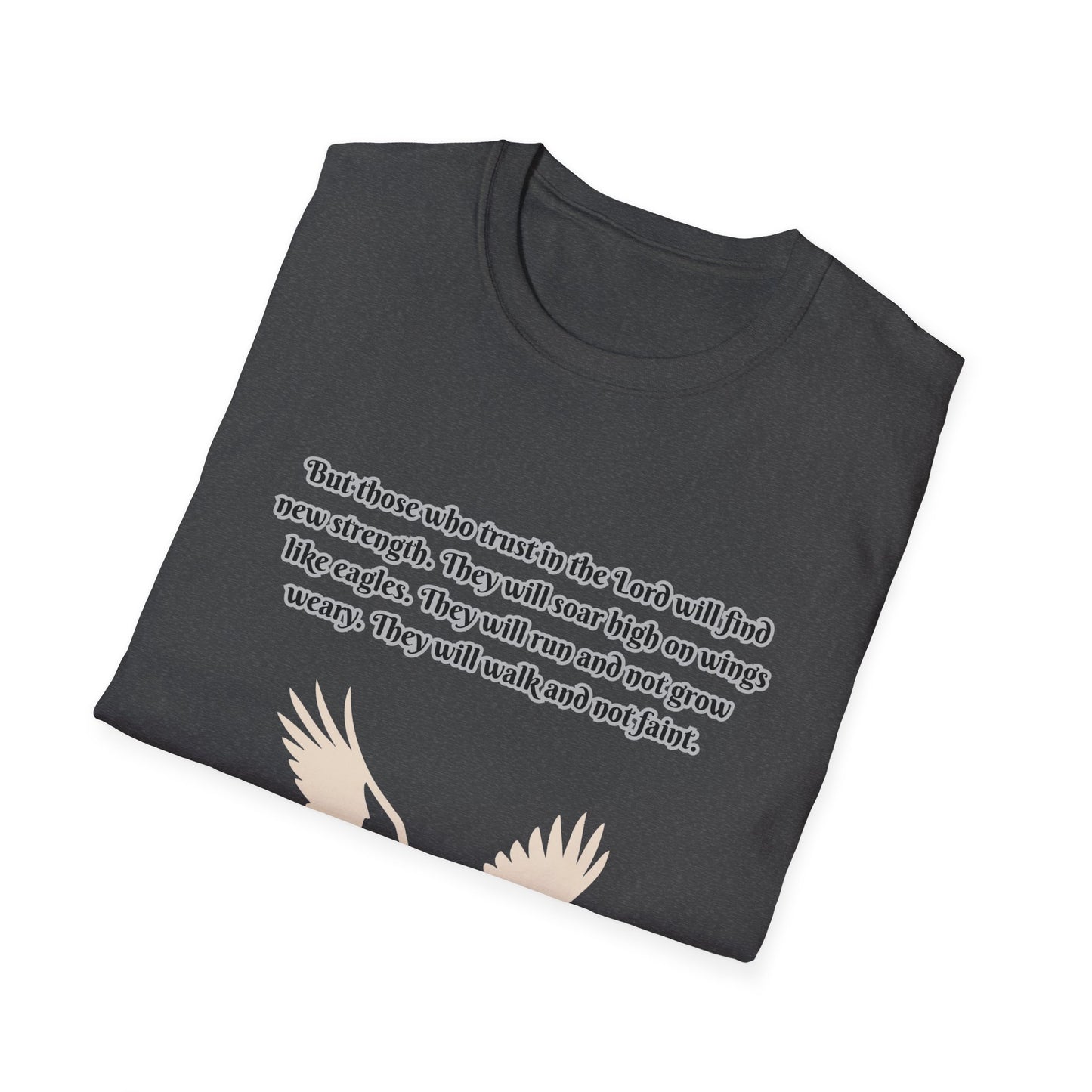 Soar On Wings Like Eagles Inspirational Unisex Softstyle T-Shirt Isaiah 40:31